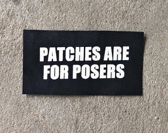 Patches are for posers patch