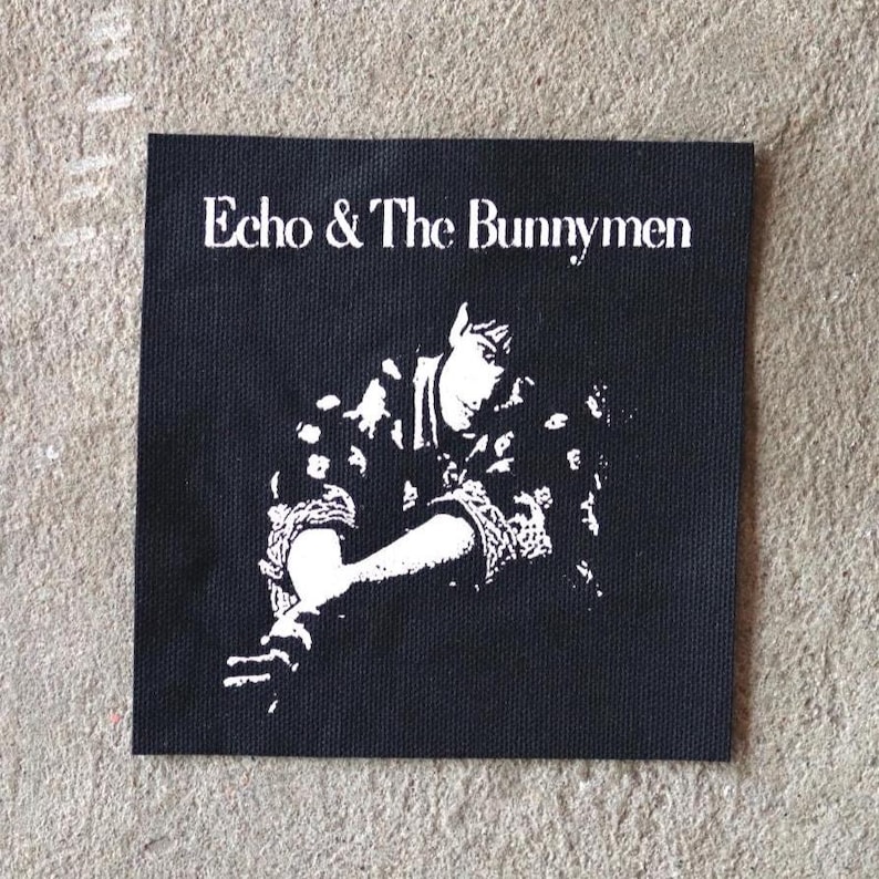 Post Punk, Goth and Art Punk Patches Echo & the Bunnymen