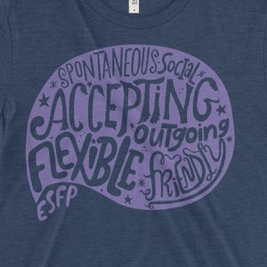ESFP t-shirt -MBTI personality type t-shirt - Myers Briggs t-shirt - -ESFP personality attributes shirt - Extrovert shirt