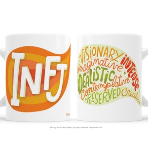 May include: White ceramic mug featuring the letters "INFJ" in a stylized design on one side, and a word cloud with terms like "Visionary" and "Idealistic" on the other. The mug has a curved handle and a glossy finish.