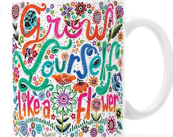 Self Care - Self Love Mug - Positive Affirmation - Mental Health - Self Love - Graphic Floral  - Floral Wrap Mug - Modern Floral Mug