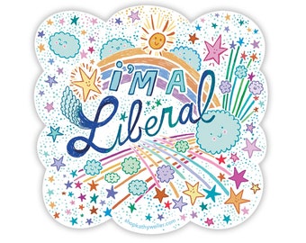 I'm A Liberal Sticker: Hand-Drawn Equality & Social Justice Vinyl Decal