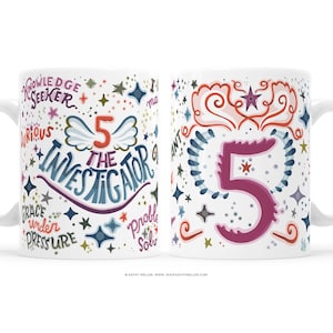 May include: White ceramic mug with a colorful design featuring the number "5" and the words "The Investigator". The design includes stars, swirls, and other decorative elements. The words "Knowledge Seeker", "Curious", "Grace Under Pressure", and "Problem Solver" are also included in the design.
