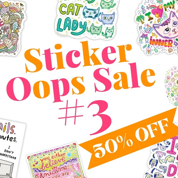 Sticker Oops Sale - Sticker Seconds Sale - Sticker Oopsie Sale