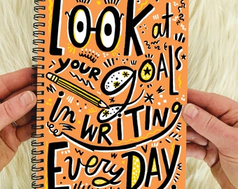 Goals Journal: Hand-Lettered Spiral Notebook, Productivity Planner