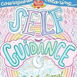 K&ouml;nnte beinhalten: Ein Cover f&uuml;r ein Malbuch mit einem Regenbogenhintergrund und dem Text "Self Guidance: 20 Intentional Expressions to Color" von Kathy Weller. Das Cover zeigt eine rosa, blaue und gr&uuml;ne Illustration des Wortes "Self" mit einem Regenbogen und Wolken dahinter.