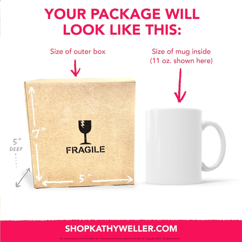 Puede incluir: Una taza de cer&aacute;mica blanca junto a una caja de cart&oacute;n marr&oacute;n. La caja est&aacute; etiquetada como "FRAGILE" y mide 17,78 cm de alto, 12,7 cm de ancho y 12,7 cm de profundidad. La taza est&aacute; etiquetada como 11 oz. y el texto dice "YOUR PACKAGE WILL LOOK LIKE THIS:"