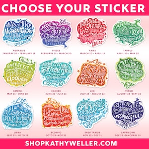 May include: A sheet of colorful zodiac sign stickers. Each sticker features a unique design with the sign's name, dates, and associated traits. The stickers are in various colors and shapes.