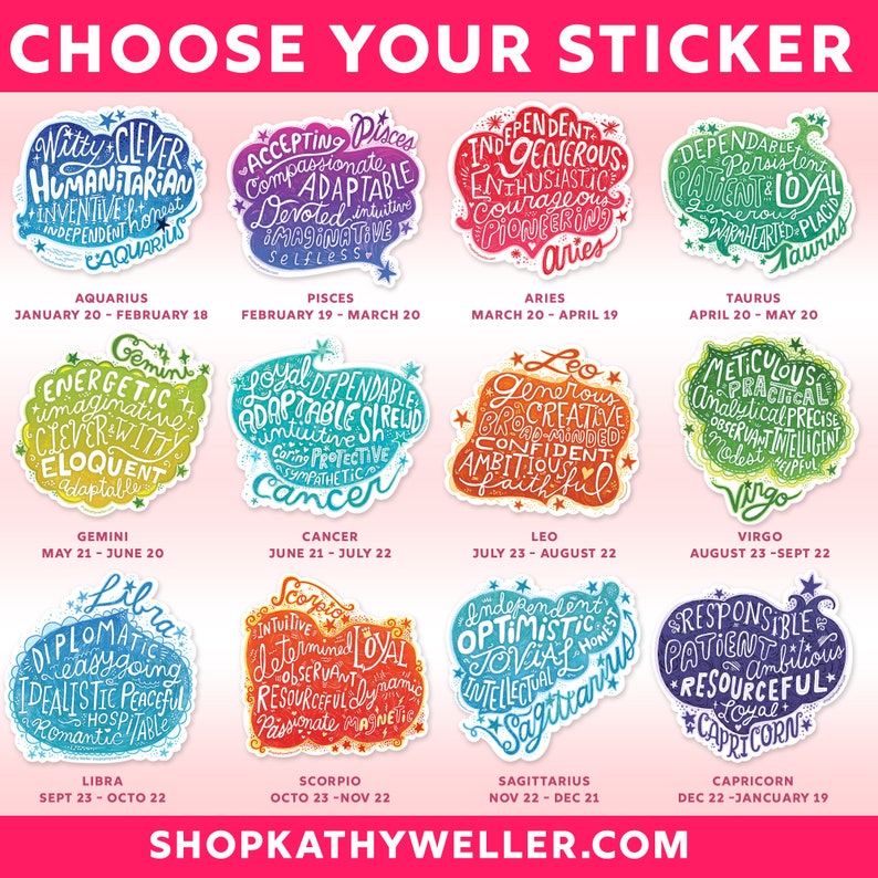 May include: A sheet of colorful zodiac sign stickers. Each sticker features a unique design with the sign's name, dates, and associated traits. The stickers are in various colors and shapes.