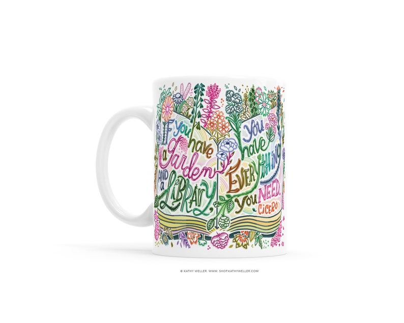 Garden and a Library Cicero Quote Mug Bookstagram Bookish Mug Book Lover Gift Literary Gift Reader Gift Fiction Mug Hand Lettered Mug 11 Fluid ounces