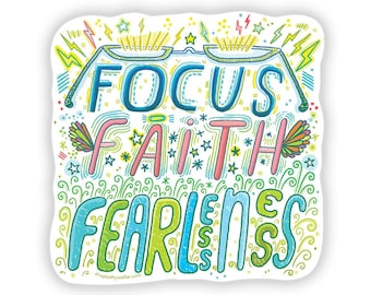 Focus Faith Fearlessness Sticker: Inspirational Self-Care Vinyl