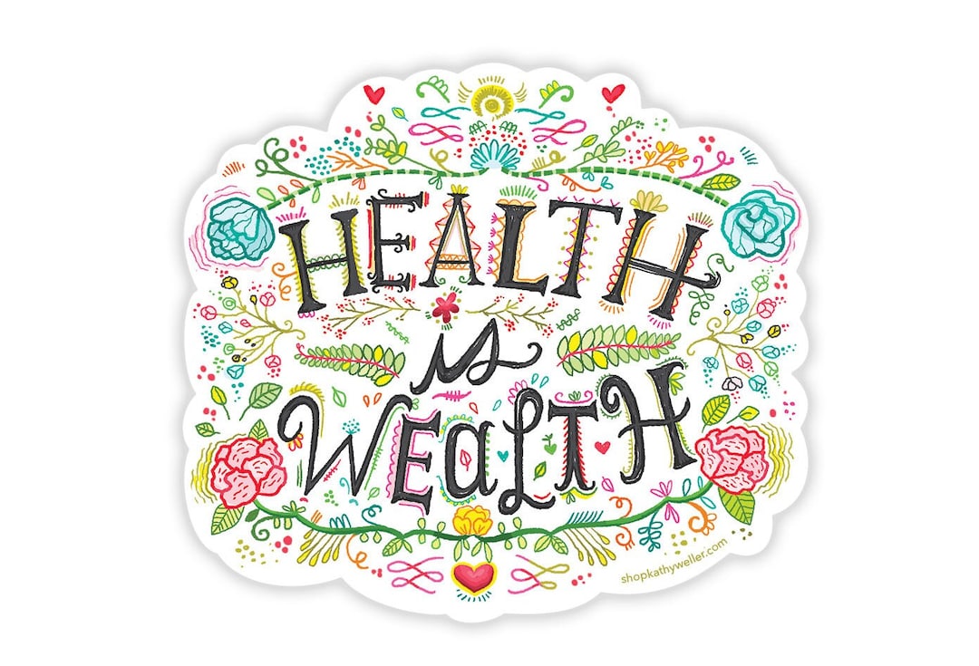 Health is Wealth Sticker: Hand-drawn Vinyl Affirmation - Etsy
