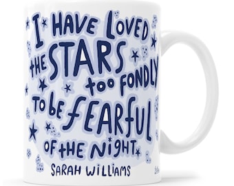 Sarah Williams Quote Mug Astronomer Mug Space Mug Nature Lover Mug Astrology Gift Astrology Mug Manifest Gift