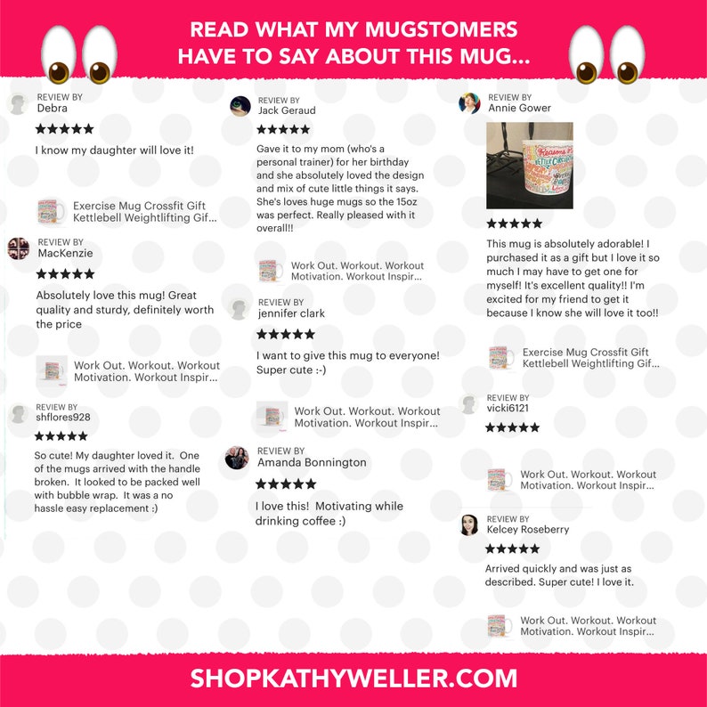 May include: A pink graphic featuring customer reviews about a mug. The reviews are from various customers, with star ratings and comments about the mug's quality and design. The mug is described as adorable and motivating.