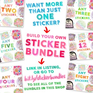 May include: A promotional image for sticker bundles. Text in the image reads "Want more than just one sticker? Build your own sticker bundle." Various sticker designs are shown, with options for 2, 3, 4, 5, 8, and 12 stickers. A link to the shop is also included.