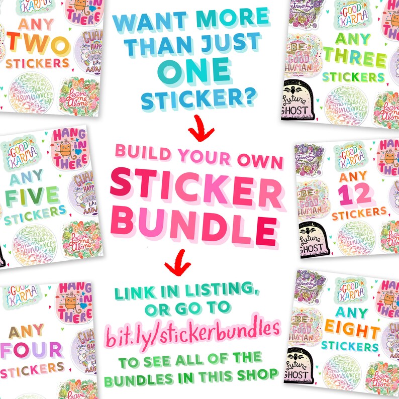 May include: A promotional image for sticker bundles. Text in the image reads "Want more than just one sticker? Build your own sticker bundle." Various sticker designs are shown, with options for 2, 3, 4, 5, 8, and 12 stickers. A link to the shop is also included.