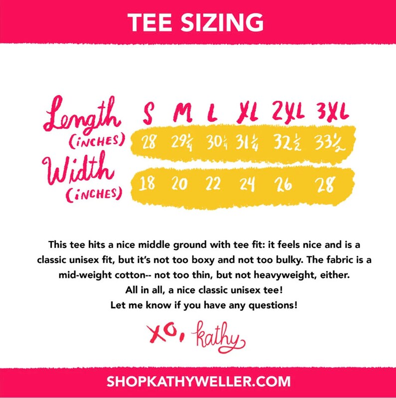 May include: A yellow and white chart with the text "TEE SIZING" at the top. The chart shows the length and width measurements in inches for different sizes of a tee shirt: S, M, L, XL, 2XL, and 3XL.