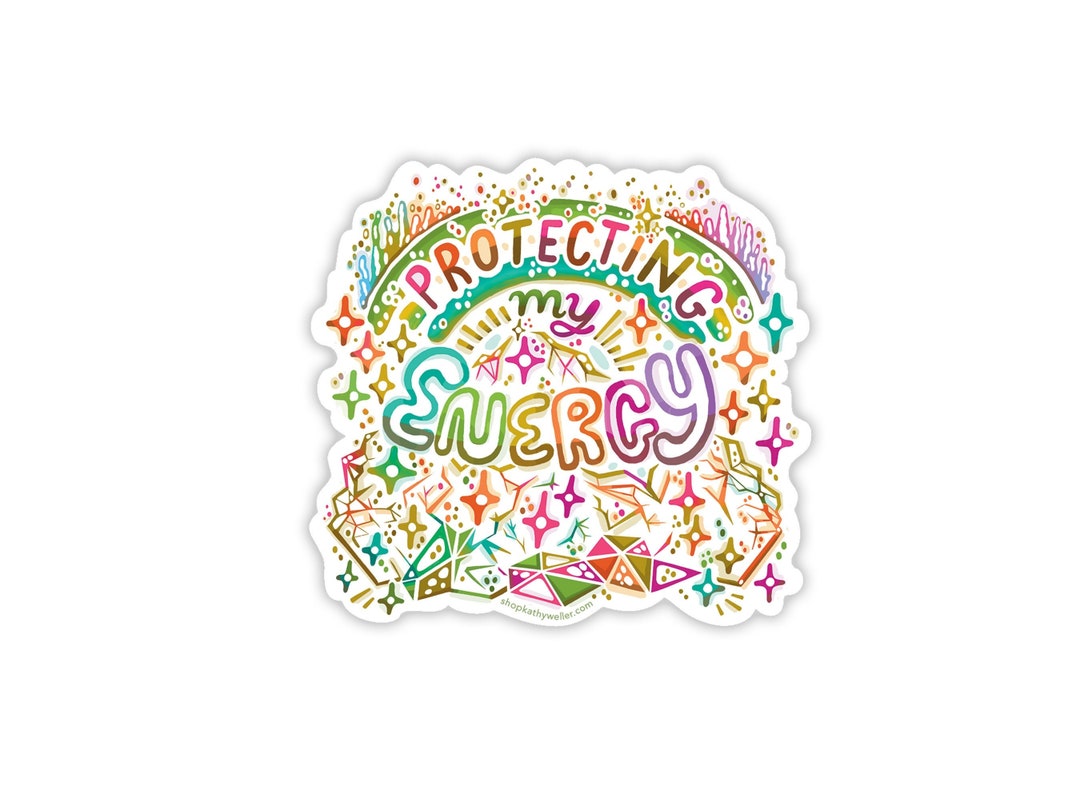 Energization Sticker Protecting My Energy Sticker: Daily Intention, Aura, Transformation - Etsy