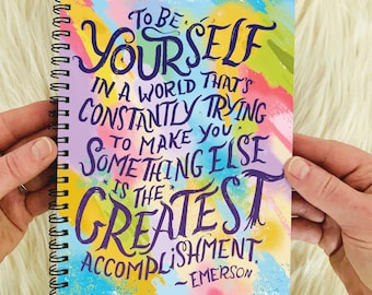 Be Yourself Notebook  - Rainbow Notebook - Emerson quote Notebook - Be Yourself notebook - Emerson saying - Self Care Gift