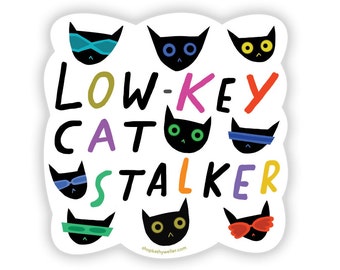 Low-key cat stalker - Cat sticker - funny cat sticker