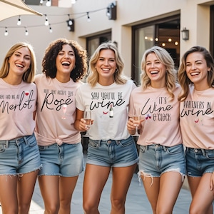 Wine Bachelorette T-Shirt: Funny Drinks Theme, Soft Cotton Tee