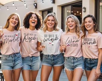 Wine Bachelorette T-Shirt: Funny Drinks Theme, Soft Cotton Tee