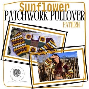 Puede incluir: Un patrón de jersey de ganchillo con un diseño de patchwork de girasoles. El patrón está disponible para descargar e incluye instrucciones para crear un jersey colorido y elegante.
