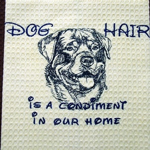 El pelo de perro es un condimento - Toalla de té - Toalla de cocina - Toalla de cocina - Decoración del hogar - Rottweiler o elija su raza