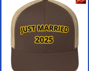 Just Married 2025 Trucker Hat – Funny Wedding Gift for Groom, Bride, Newlyweds – 10 Colors Available - Retro Vintage Trucker Hat