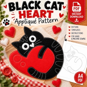 Op de afbeelding: Een digitaal PDF-naaipatroon getiteld BLACK CAT HEART Applique Pattern. De afbeelding toont een zwarte viltkat die een groot rood hart omhelst, met witte ogen en een hartvormige neus. Inclusief patroonsjablonen en instructies voor hand- en machinenaaien.