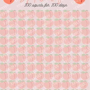 Könnte beinhalten: Ein druckbarer 100-Tage-Squat-Challenge-Tracker mit einem Pfirsichmuster. Der Tracker enthält ein Startdatum, ein Enddatum und Platz für Start- und Endmessungen. Der Text "100 Day Squat Challenge" und "100 squats for 100 days" ist auf dem Tracker gedruckt.