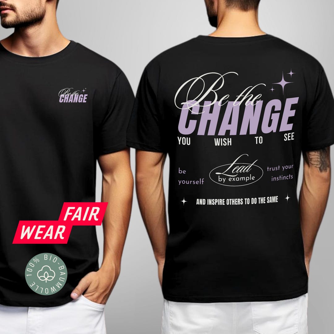 Statement Shirt Change BIO, Shirt With Back Print, Mindful Street ...