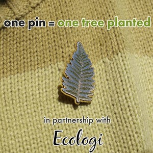 Fern Enamel Brooch - Hand-painted - Plant a tree!
