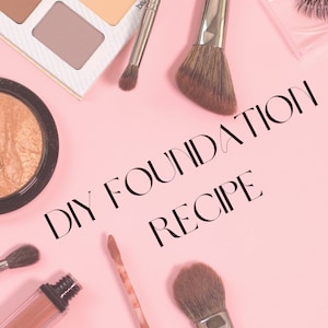 Fondotinta fai da te - Ingredienti completamente naturali - Download immediato del PDF