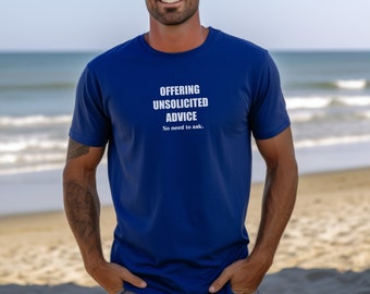 頼まれもしないアドバイスTシャツ：面白い皮肉なユーモアシャツ