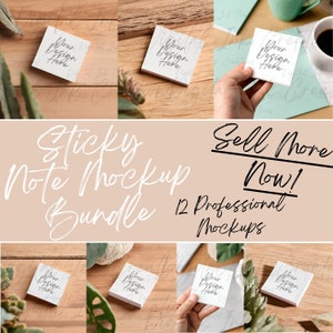 May include: A mockup bundle of 12 professional sticky note mockups. The mockups feature a variety of backgrounds and settings, including wood, plants, and a hand holding a sticky note. The text "Sticky Note Mockup Bundle" and "Sell More Now! 12 Professional Mockups" is displayed on the image.