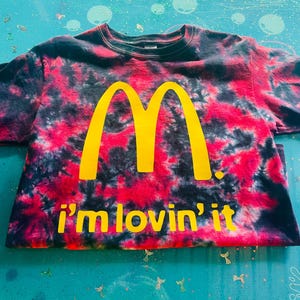 I’m lovin it Tie Dye | 90s | Tie Dye T-Shirt  | McDonald’s Tie Dye | Fast Food Tie Dye | Foodie Shirt