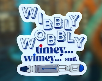 Doctor Who-sticker | "Wibbly Wiebbly" | Citaat voor 10th Doctor-fans