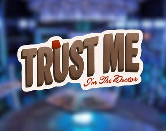 Doctor Who-sticker | "Vertrouw me" | voor 11e Doctor-fans