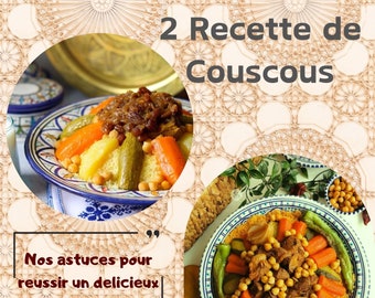 Délicieuse Recette Traditionnelle de Couscous Marocain aux légumes et avec Tfaya