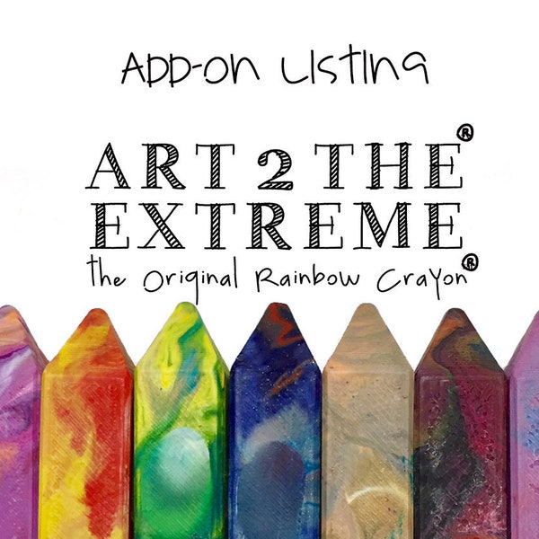 ADD-ON LISTING by The Original Rainbow Crayon® - Art 2 The Extreme®