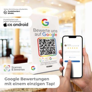 Könnte beinhalten: Ein weißer Displayständer mit dem Google-Logo und einem QR-Code, der Google-Bewertungen bewirbt. Ein Smartphone zeigt ein Bewertungsformular an, wobei eine Hand auf den Bildschirm tippt. Der Text lautet "Google Bewertungen mit einem einzigen Tap!"