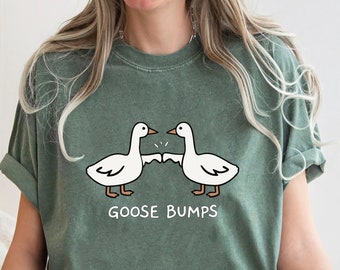 Comfort Colors® Goose Bumps Shirt, Dumme Gans T-Shirt, Lustiges Gans Outfit, Gänseliebhaber T-Shirt, Gänsepaar Kleidung, sarkastische Gänse Geschenke