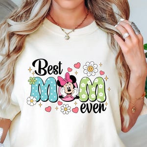 Disney Minnie Best Mom Ever Shirt, Mom Life Tee, WDW Disney Family Trip, Minnie Mama Shirt, Disney Best Mom Ever Tee, Disney Mothers Day Tee