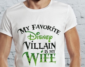 Mein Lieblings- hervorragender Disney-Bösewicht ist meine Frau Disney-T-Shirt, Disney-Hemd für Männer, Man Disney-Halloween-Hemd, Disney-Familien-Hemd