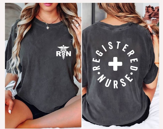Registered Nurse Shirt , RN TShirt for Registered Nurse, Nursing T-Shirt for Nurse, Gift for Registered Nurse, RN Graduation Gift