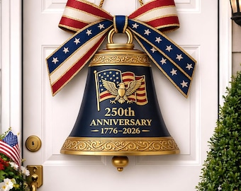 250th Anniversary America Liberty Bell Wood Wreath, Independence Day, Patriotic Door Sign, Fourth Of July, 250 Years America Decor