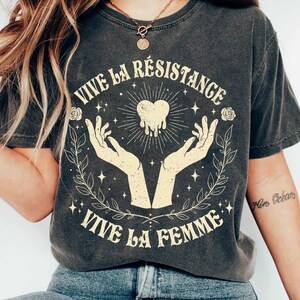 Vive La Résistance Shirt, Vive La Femme Shirt, Feminism Shirt, Resist Shirt, Gender Equality, Social Justice Shirt, Women&#39;s Rights Shirt