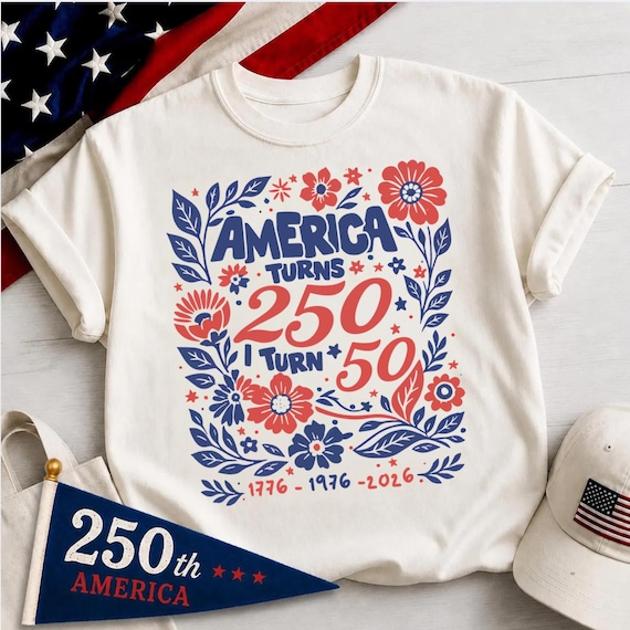 America Turns 250 I Turn 50 Shirt, 1976 Birthday Tee, 50th Birthday 2026 Shirt, Born in 1976 Gift, Patriotic 50th Birthday America 250
