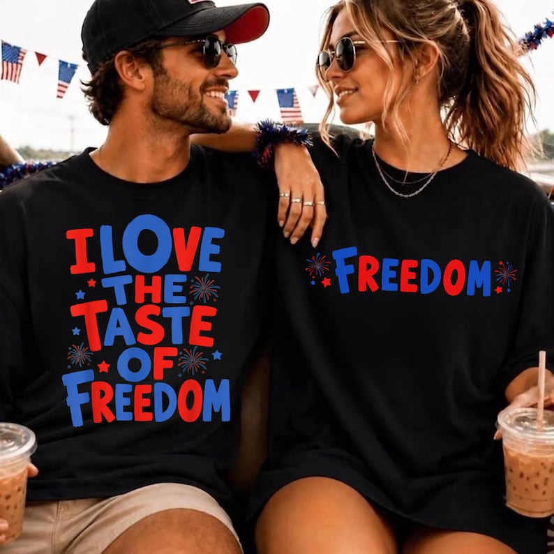 Couple I Love The Taste Of Freedom Shirt, Independence Day Tee, Freedom Quote, Patriotic Couple, America Pride, 4th Of July Gift